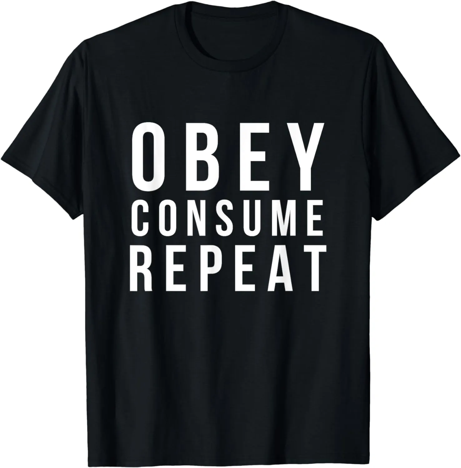 Obey- Consume - Repeat T Shirt