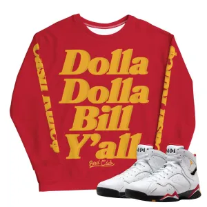 Retro 7 Cardinal Dolla Dolla Sweatshirt