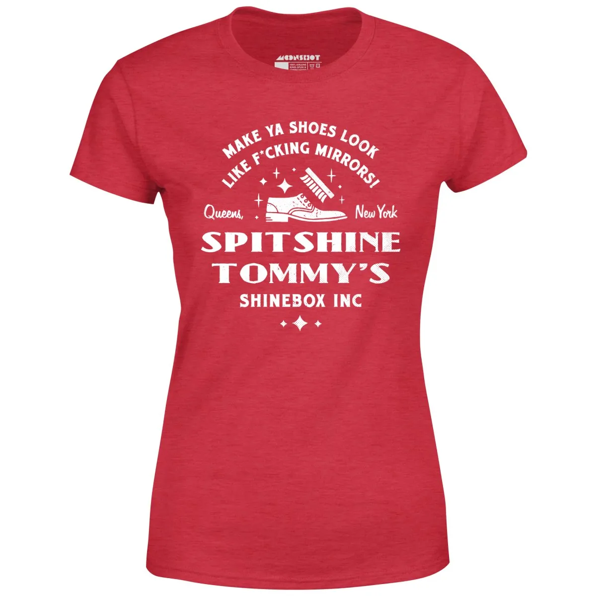 Spitshine Tommy's Shinebox Inc. - Women's T-Shirt